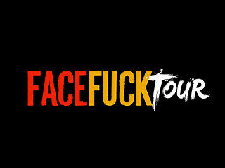 FaceFuckTour